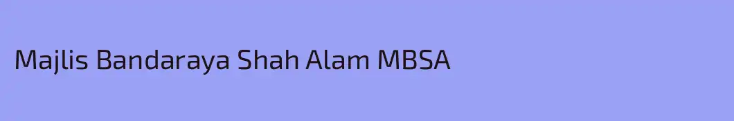 Majlis Bandaraya Shah Alam MBSA